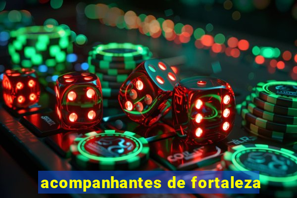 acompanhantes de fortaleza